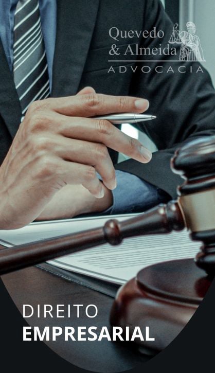 Direito Empresarial - Quevedo & Almeida Advocacia